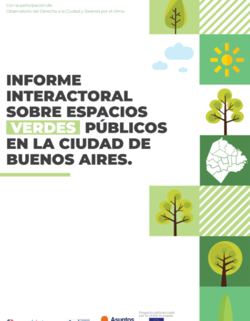 Informe Interactoral sobre Espacios Verdes Públicos en la Ciudad de Buenos Aires