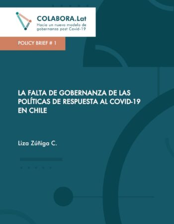 Policy Paper #1 La falta de Gobernanza de las Políticas de Respuesta al COVID-19 en Chile