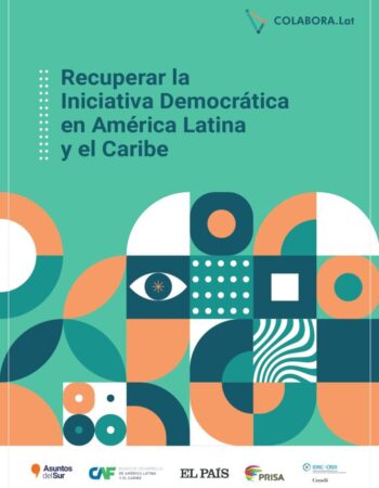 Recuperar la Iniciativa Democrática en América Latina y el Caribe