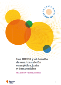 Los BRICS y el desafío de una transición energética democrática.